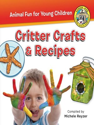 cover image of Critter Crafts & Recipes